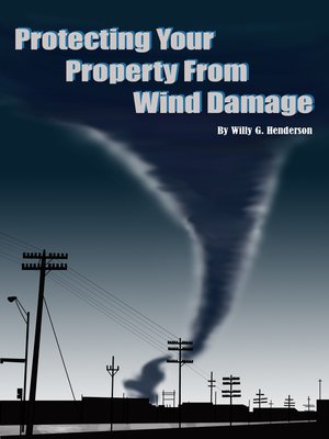 cover image of Protecting Your Property From Wind Damage